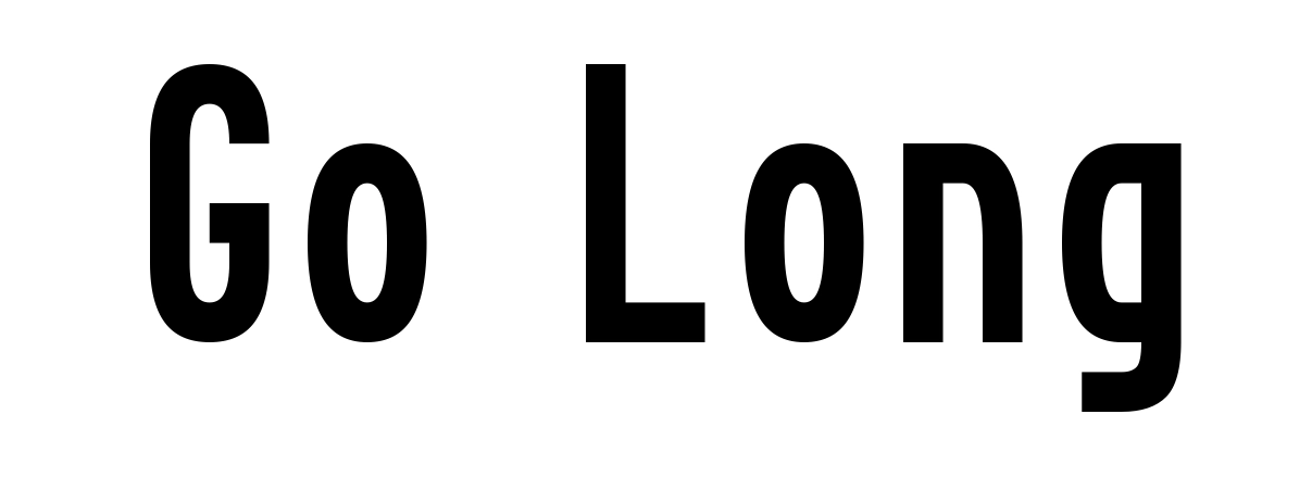 Go Long